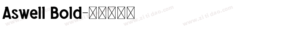 Aswell Bold字体转换